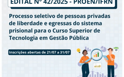 IFRN abre seleção para curso superior de Gestão Pública voltado a Pessoas Privadas de Liberdade